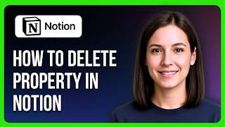 How To Delete Property In Notion