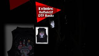 Dtf Yazıcınızla Reflektif Baskı Yapabildiğinizi Biliyor Muydunuz?