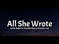 Justin Bieber All She Wrote Lyrics Ft Chandler Moore Brandon Love mp3