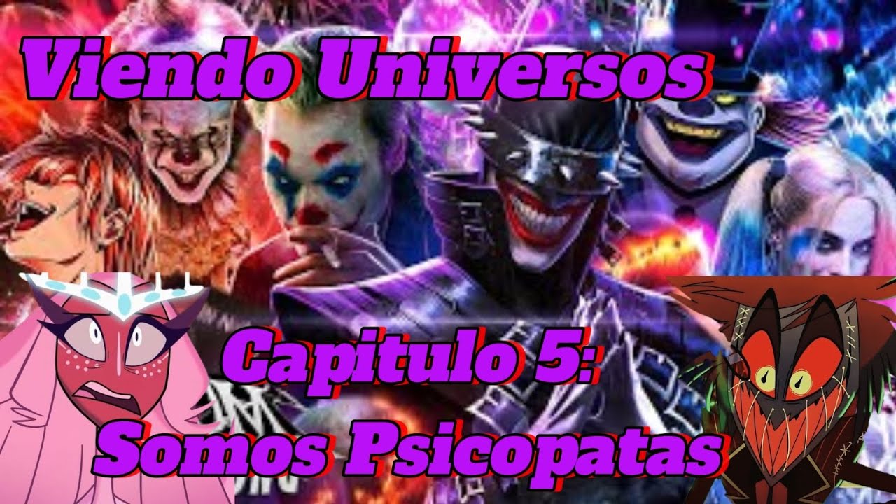 Hazbin Hotel Viendo Universos Capitulo 5 Psicopatas