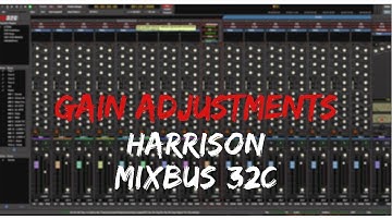 Gain Adjustments | Harrison Mixbus Video Manual
