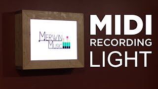 Automatic MIDI Controlled Recording Light by MerwinMusic 7,311 views 4 years ago 7 minutes, 45 seconds