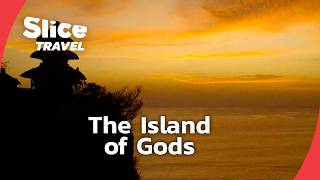 Bali: From Sacred Temples to Golden Sands | SLICE TRAVEL