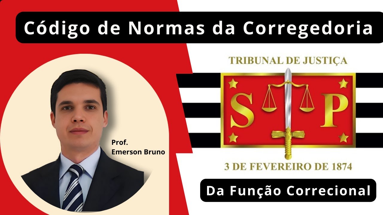 TJSP - Normas da Corregedoria - Art. 5º  (Função Correcional - Atribuições)