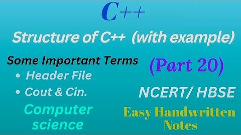 C++  Structure and some Imp. terms  || Computer Science || class 11th || Unit 4 || Part 20