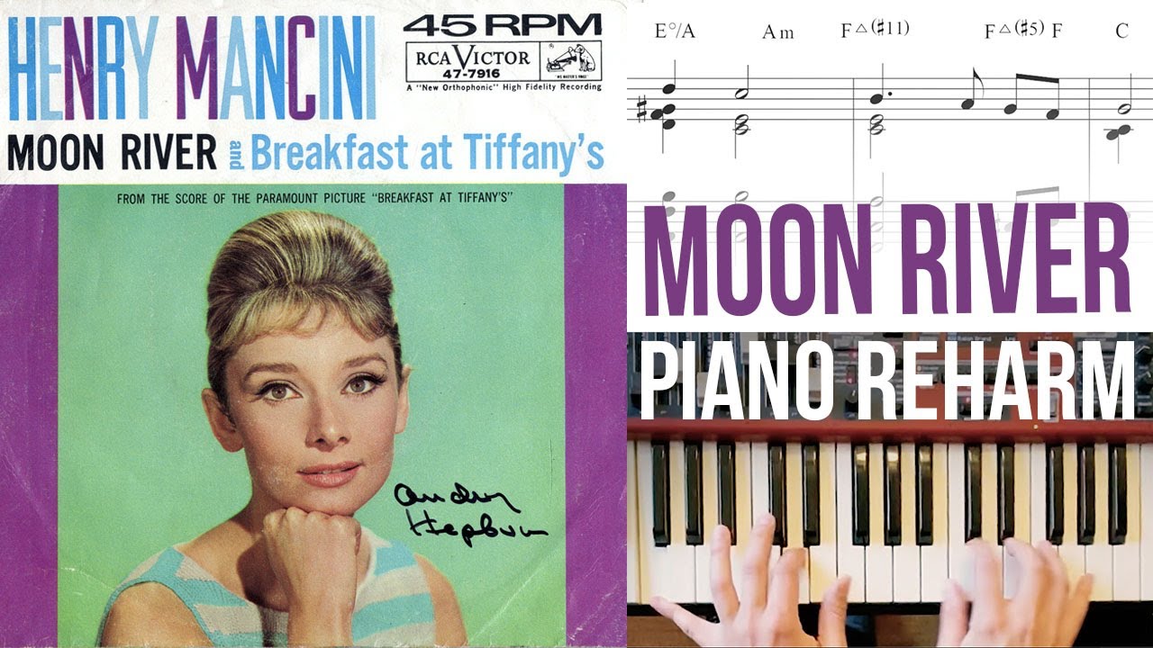 Moon River (Piano Reharm)