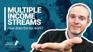 MULTIPLE INCOMES – HOW DOES THE TAX WORK?