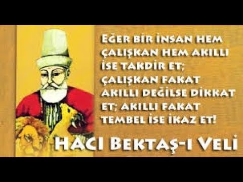 Hacı Bektaş-ı Veli nin Sözleri