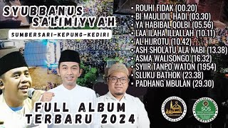 SHOLAWAT HADROH TERBARU FULL ALBUM 2024 || SYUBBANUSSALIMIYYAH KEDIRI JAWA TIMUR