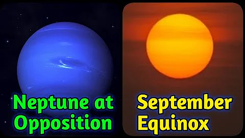 September 2021 astronomy events| Neptune at opposition| September Equinox|
