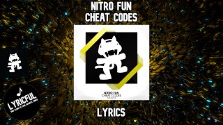 Nitro Fun - Cheat Codes | Lyrics