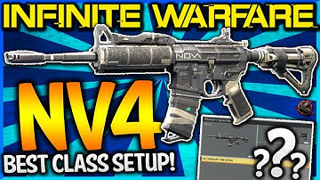 NV4 Best Class Setup- Cod Infinite Warfare