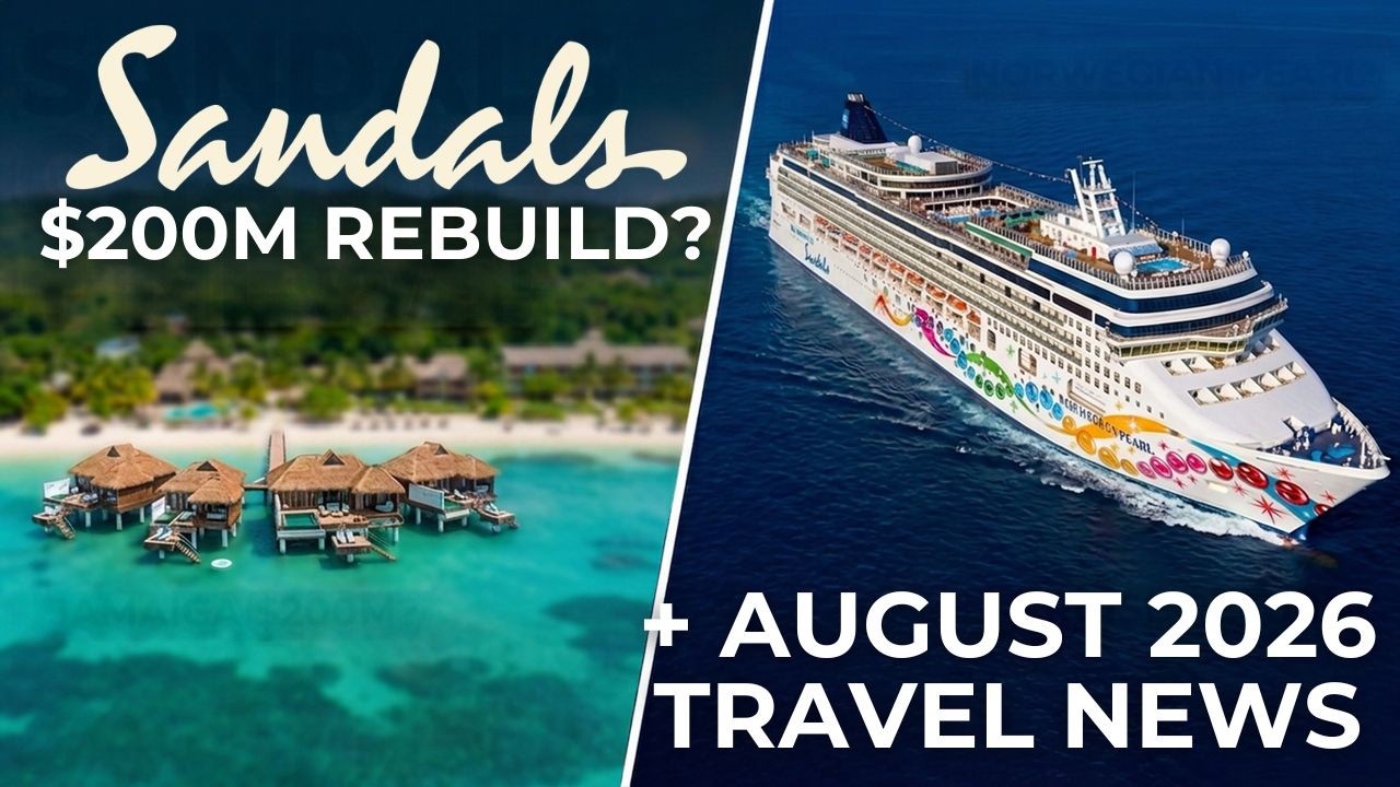 What YOU Need to Know About Sandals in Jamaica + HUGE Travel News August 2026
