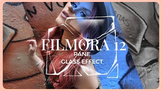 Glass Pane Effect - Filmora Tutorial