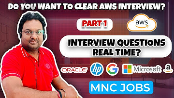 AWS 300+ Realtime scenario based Interview questions and answers explained in detail | Part - 1