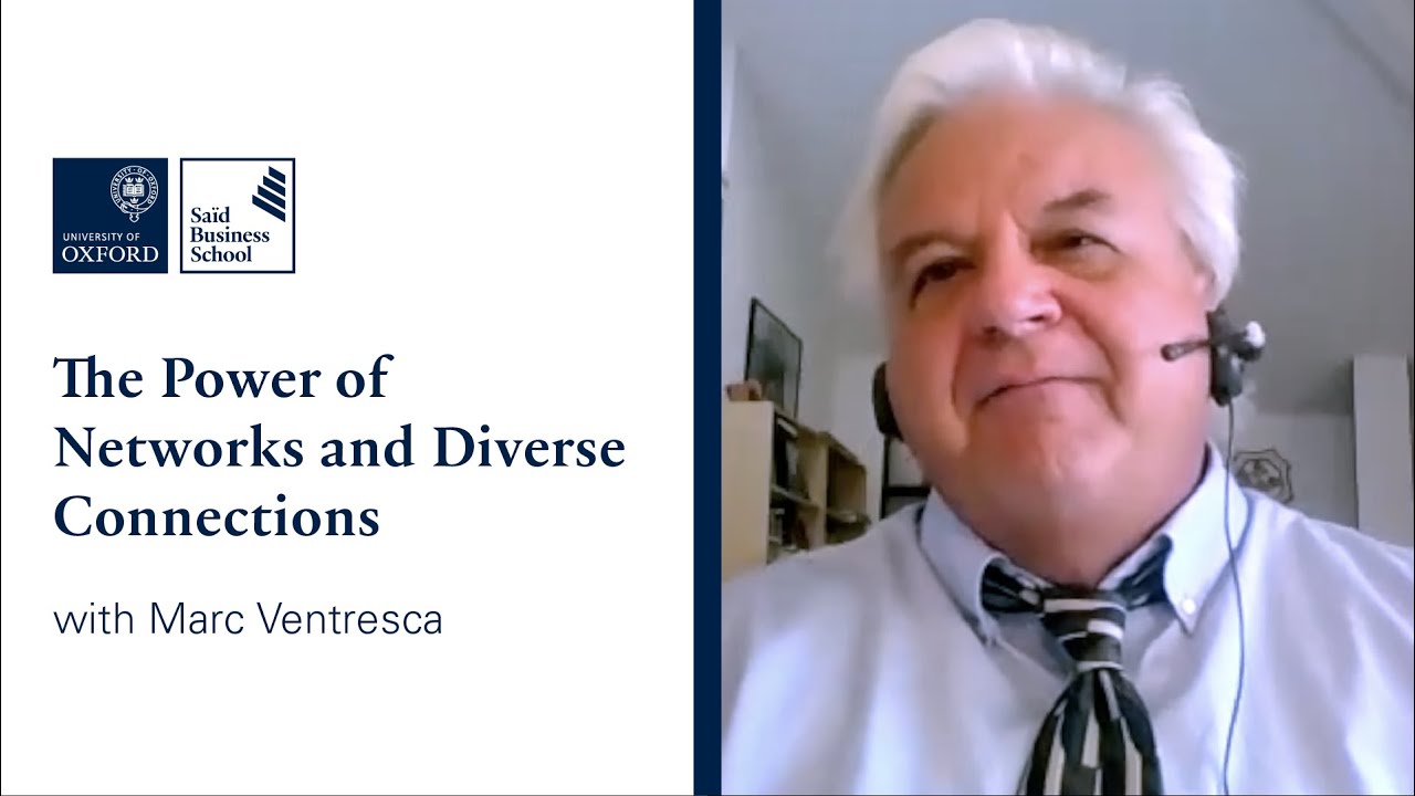 The Power of Networks and Diverse Connections Oxford Saïd YouTube