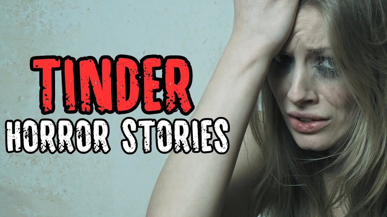 20 TRUE Haunting Tinder Horror Stories | True Scary Stories - YouTube
