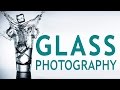 Glass Photography