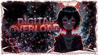 Nightcore - Digital Overload (Lyrics)