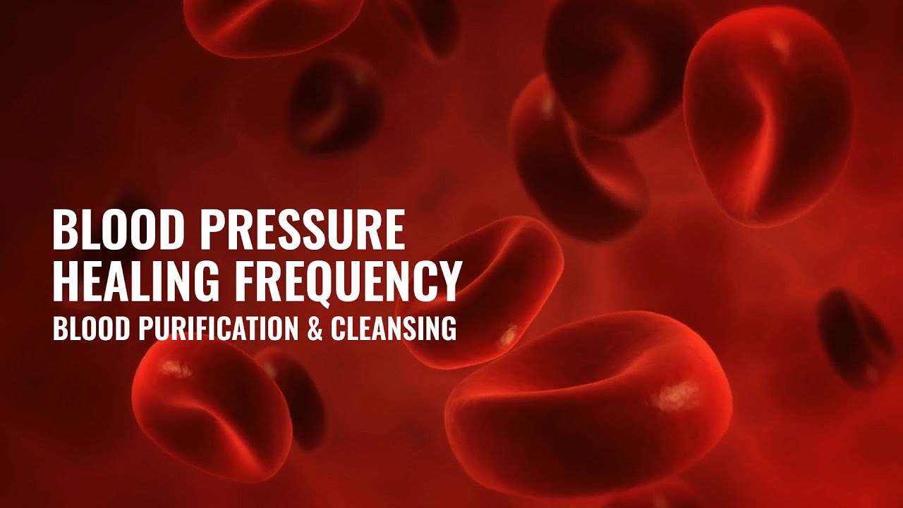 Blood Pressure Healing Frequency   Purification   Cleansing   304 Hz Blood Circulation Binaural Beat