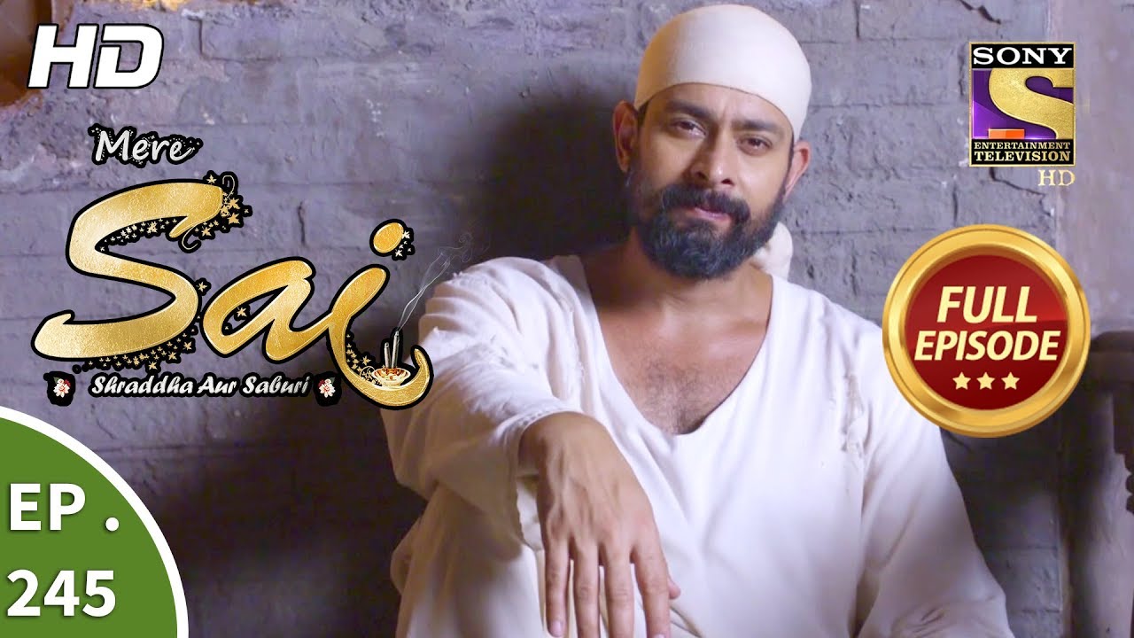 Mere Sai   Ep 245   Full Episode   31st August 2018