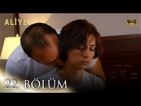 Aliye 22. Bölüm FULL HD