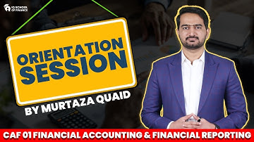 CAF 1 - Orientation Session (Spring 2026) by Sir Murtaza Quaid