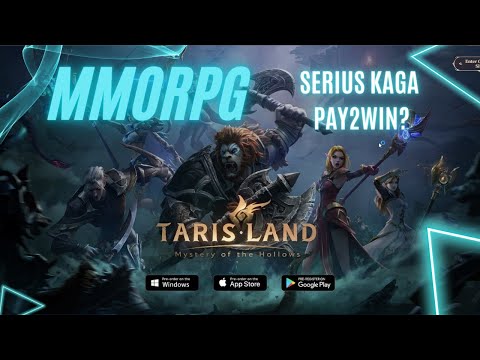 Game MMORPG Gratis Tapi Kaga Pay2Win Dari Tencent - TARISLAND (Android/iOS/PC) @kepogaming