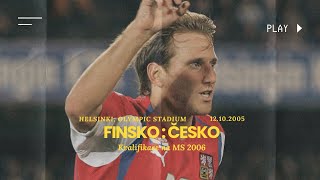 Finsko - Česko 0:3 | Kvalifikace MS 2006 | Celý Zápas - 12.10.2005