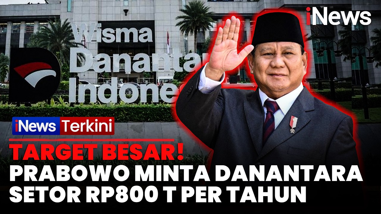 Target Besar! Prabowo Minta Danantara Setor Rp800 T per Tahun | iNews Terkini