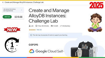 Create and Manage AlloyDB Instances: Challenge Lab | GSP395