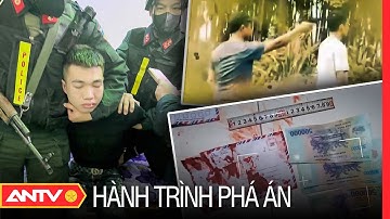 Cuộc SĂN BẮT kẻ nổ 4 phát súng bắn chết người liên tiếp | Hành trình phá án mới nhất 2023 | ANTV