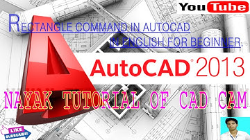 RECTANGLE COMMAND IN AUTOCAD IN ENGLISH FOR BEGINNER