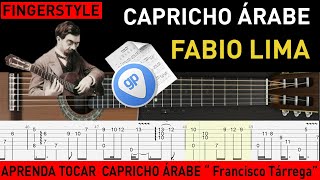 Francisco Tárrega I Capricho Árabe I Arranjo by Fabio Lima Fingerstyle Tab