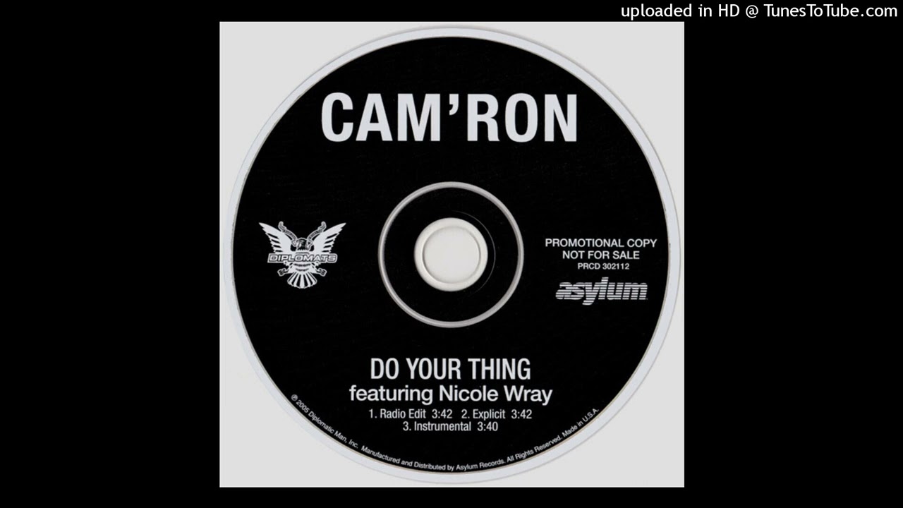 Cam'ron - Do Your Thing (Explicit) (feat. Nicole Wray)
