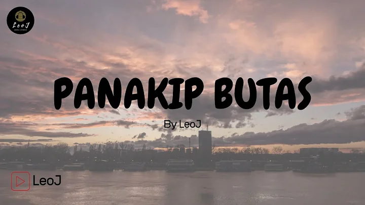 LeoJ - Panakip Butas (Lyric Video)