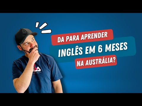 INTERCÂMBIO DE 6 MESES NA AUSTRÁLIA É O SUFICIENTE?