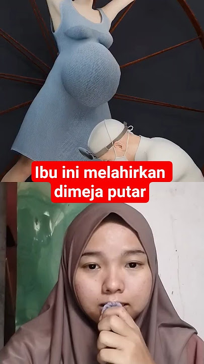 ibu ini melahirkan di meja putar 😱 # short