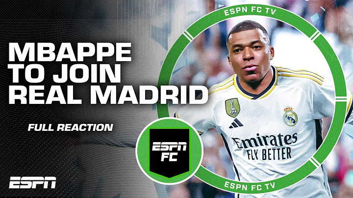 🚨 Kylian Mbappe set to join Real Madrid 🚨 [FULL REACTION] | ESPN FC - DayDayNews