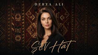 Derya Ali - Şev Hat 