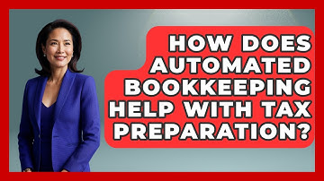 How Does Automated Bookkeeping Help With Tax Preparation? | All About SaaS Finance News