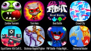 Zombie Tsunami, Tom Hero, Beat Battle, Crowd City, Squid Game 456 Craft Survival, Elemental Master