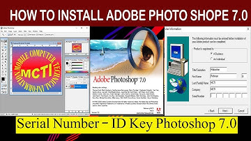 How to Install Adobe Photoshop 7 0 ID Serial Number Photoshop