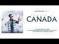 Canada official akhtar feat g khan  latest punjabi songs 2024  manni singh trendingsong