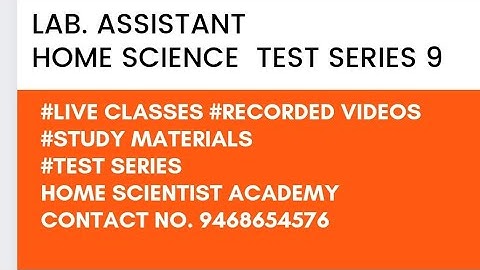 Lab Assistant Home Science Test Series 9