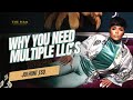 Why You Need Multiple LLC&#39;s