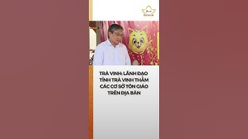 Trà Vinh: Lãnh đạo tỉnh thăm các cơ sở tôn giáo trên địa bàn #shorts