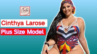 Сinthya Larose | Mexican Curvy Plus-sized Model | Beautiful Fashion Model | Influencer | Biography