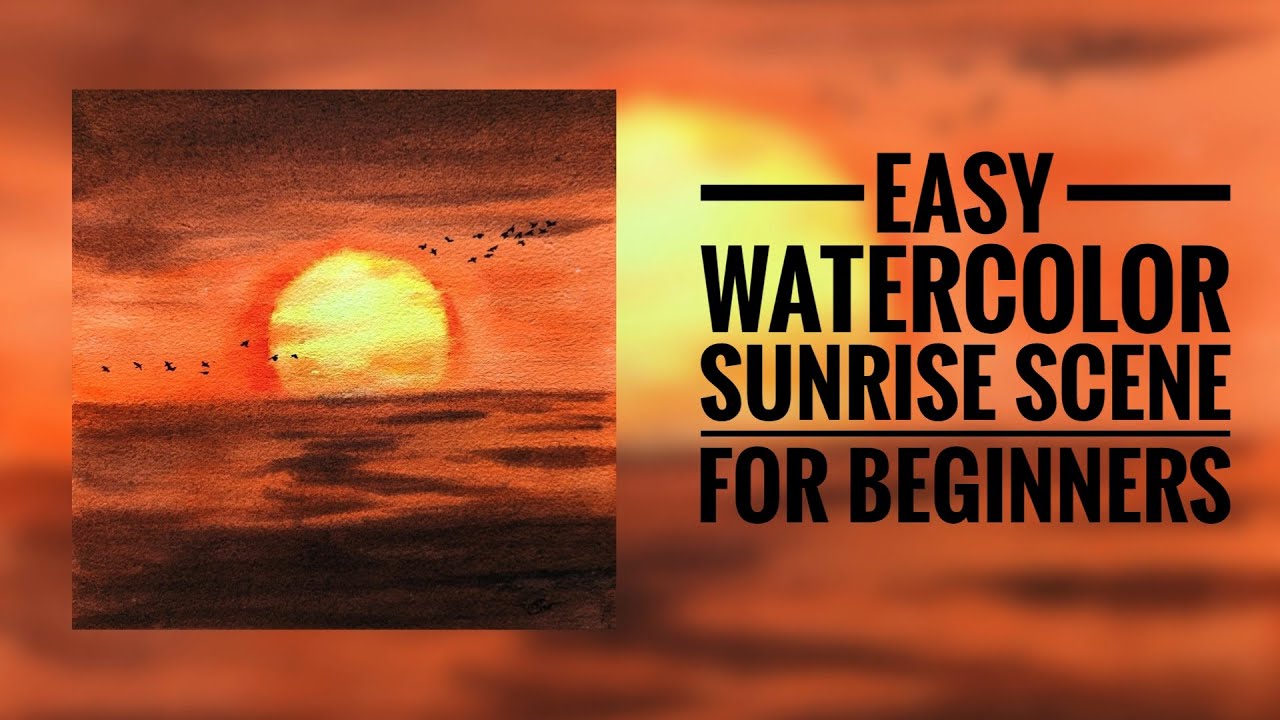 Sun Rise Basic How to Paint a STUNNING Watercolor Sunrise in 5 Easy Steps with only 3 ...