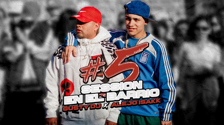 GUSTY DJ | @AlejoIsakk  - SESSION EN EL BARRIO #5 (Vídeo Oficial)